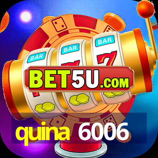 quina 6006 - V2.12.70